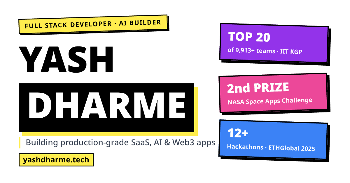 Yash Dharme | Full Stack Developer & AI Builder